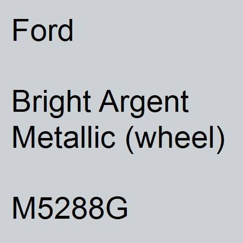 Ford, Bright Argent Metallic (wheel), M5288G.